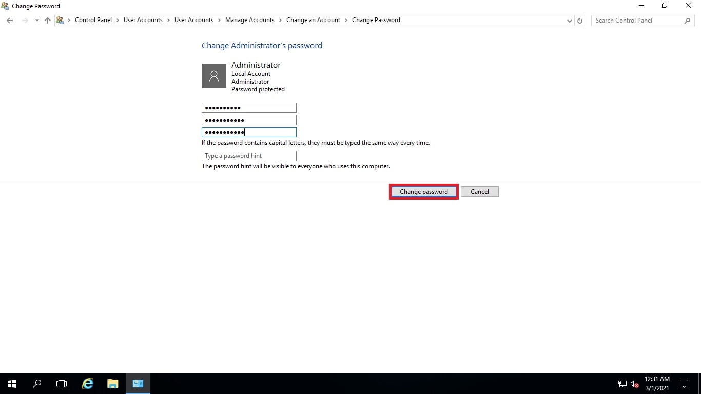 Screenshot: Use Ctrl + Alt + End, then Change a password, or run net user Administrator * .