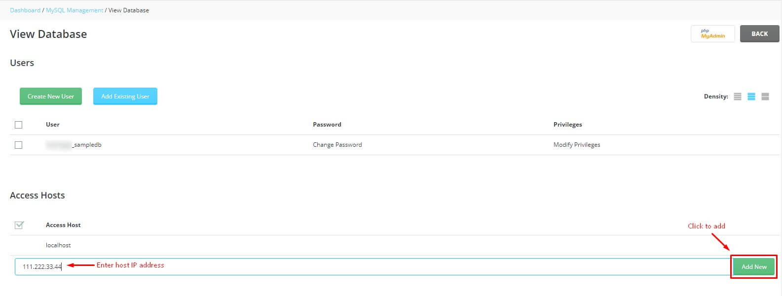 Screenshot: Look for the Access Hosts link. It is also called Remote MySQL in some skins.