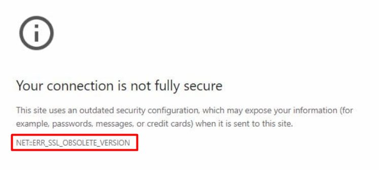 The obsolete SSL warning in Chrome