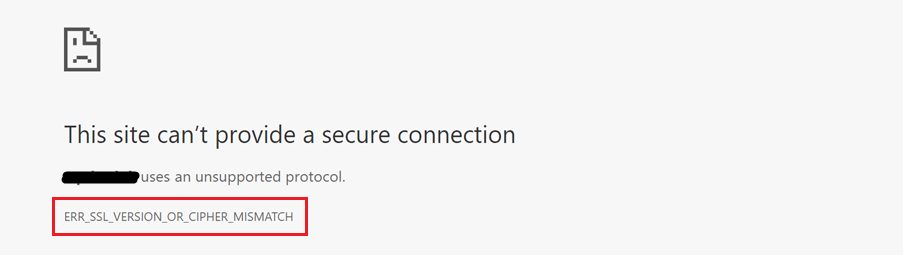 The ERR_SSL_VERSION_OR_CIPHER_MISMATCH error