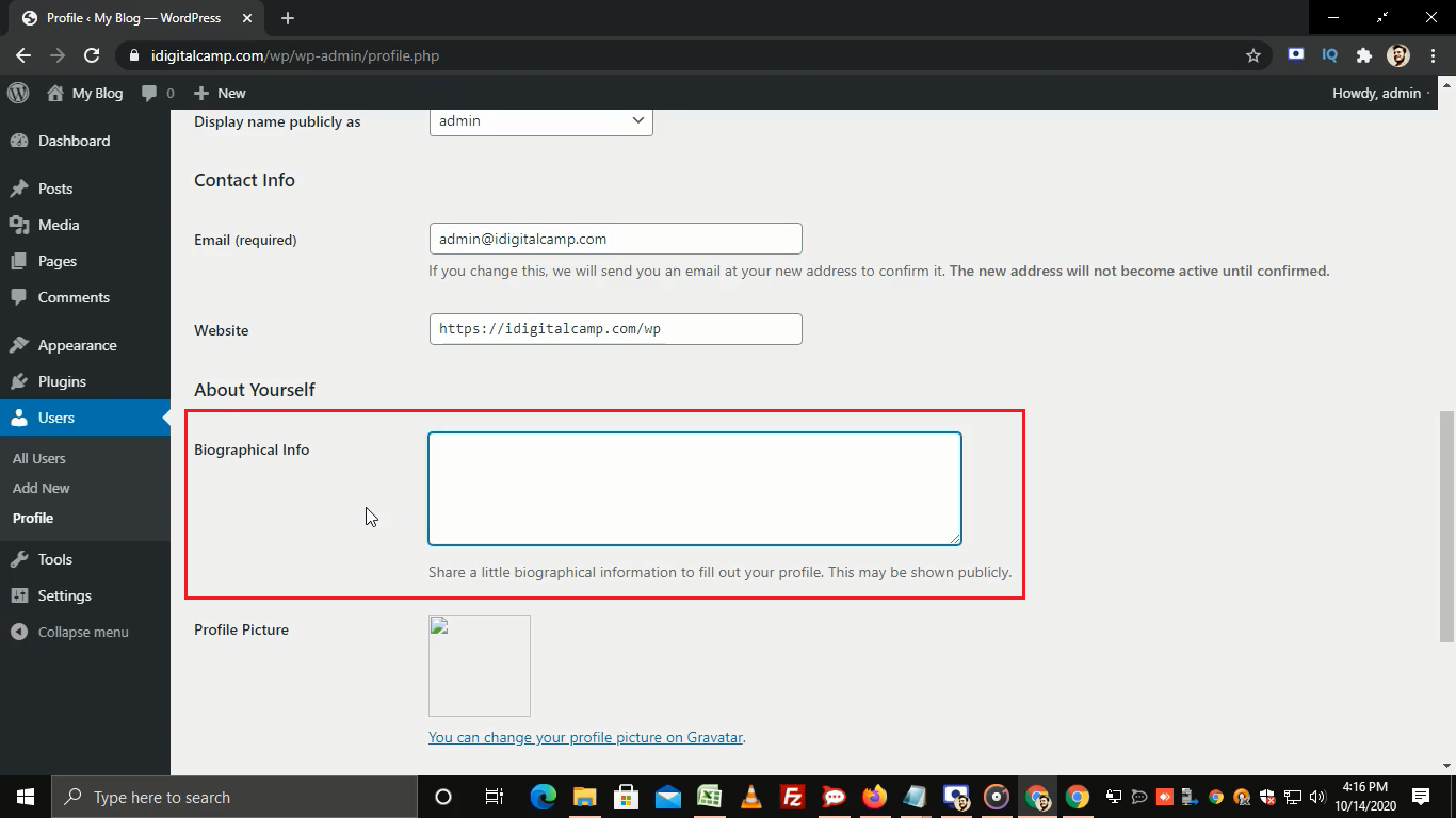 Screenshot: Write your short bio in Biographical Info . Add a profile picture on the Gravatar site. Gr