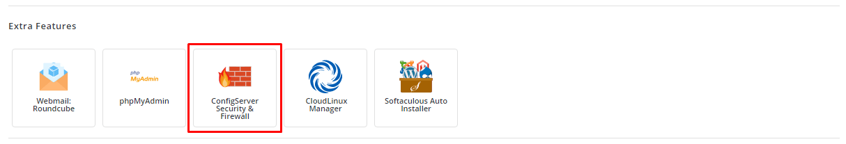 Screenshot: Click ConfigServer Security & Firewall . The CSF page opens.